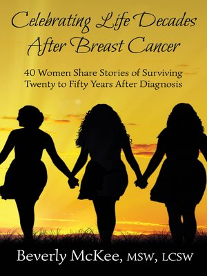 cover image of Celebrating Life Decades After Breast Cancer